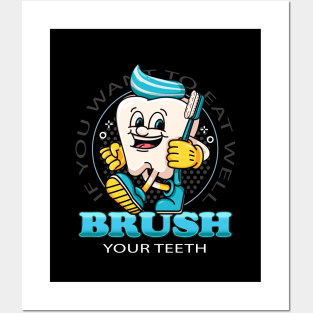 Brush your teeth, a dental cartoon mascot carries a toothbrush Posters and Art